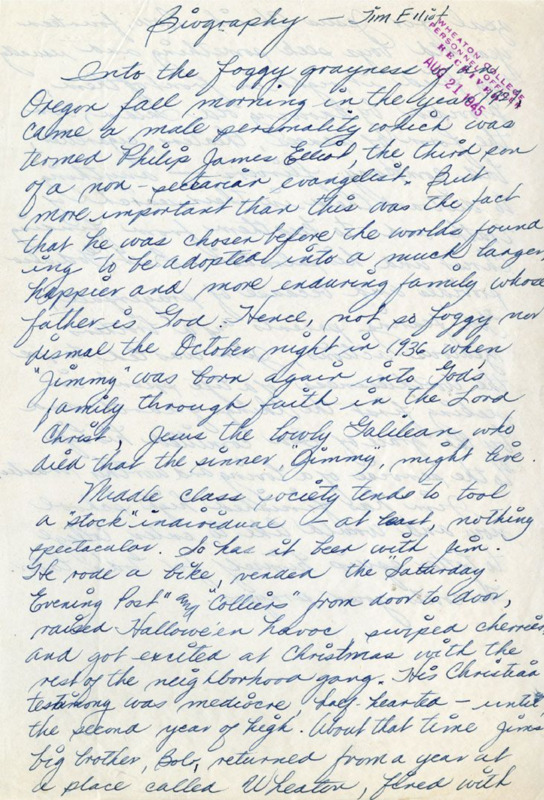 Jim Elliot submitted this handwritten autobiography, written in the third person, as part of the application process to Wheaton College. He recounts his childhood and early conversion to Christ, his Christian experience in high school, and his interest in aviation and missionary activity. Paper, 2 pages on single sheet, 7” x 10”.