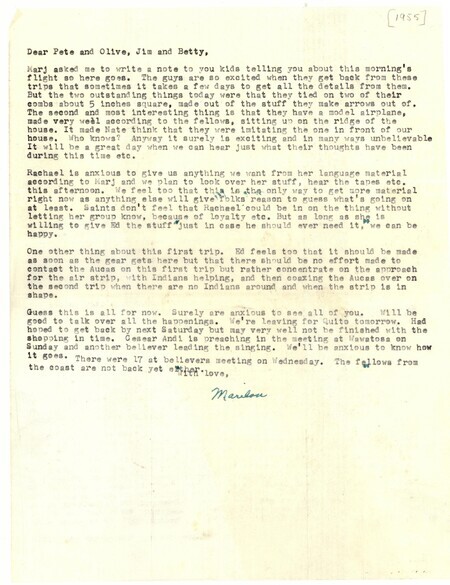 Letter from Marilou McCully to Jim and Betty Elliot and Pete and Olive Fleming with report of recent flight by Nate Saint and Ed McCully over the Waorani settlement and other news about plans for direct contact with the Waorani, c. late 1955.
