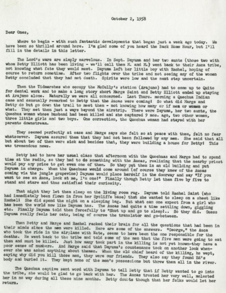 Letter from Marjorie Jones Whitaker (Wheaton College, Class of 1944) to her mother, Mrs. Blanche S. Jones providing updates on the mission to the Waorani, October 1958. She describes how, more than two-and-a-half years after the deaths of the five missionaries, Dayuma returned to the Waorani settlement where her family lived. She further explains the invitation Dayuma received from her kinship group for Rachel Saint and Elisabeth Elliot to come to live among her people.