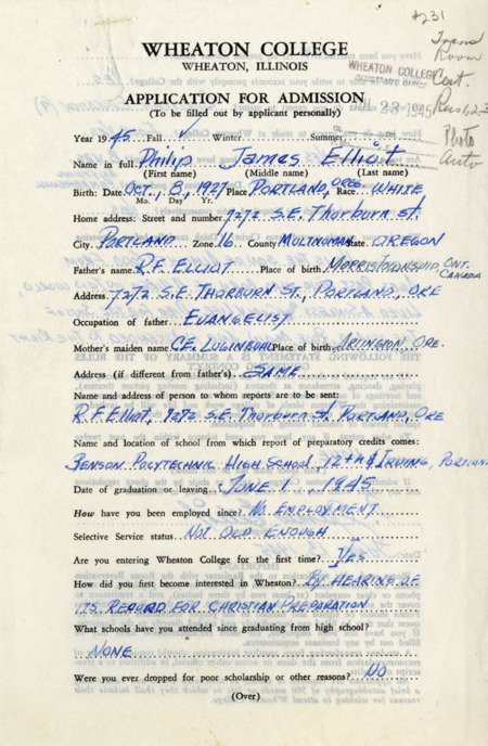 Jim Elliot’s application for admission to Wheaton College with handwritten responses, 1945. Paper, 2 pages on single sheet. 6” x 9”.